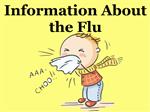 Information about the Flu 